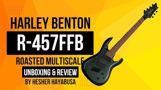 Harley Benton R457FFB Roasted MultiScale Guitar Unboxing amp Review [upl. by Yerxa]