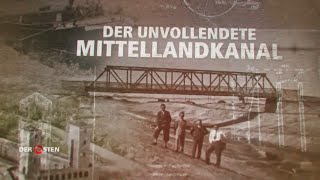 Der Unvollendete Mittellandkanal [upl. by Anyzratak177]