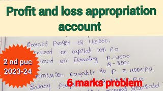 2nd puc profit and loss appropriation account 6 marks problem [upl. by Acinahs292]