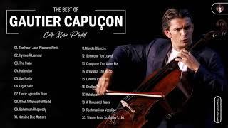 Gautier Capuçon Greatest Hits Collection  Best Cello Music By Gautier Capuçon [upl. by Thom727]