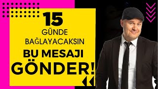 İLK 15 GÜNDE BİR ERKEĞİ BAĞLAYAN MESAJI ADİL YILDIRIM AÇIKLIYOR [upl. by Gearhart]