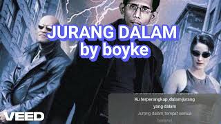 JURANG DALAM by boyke music song [upl. by Aggy]