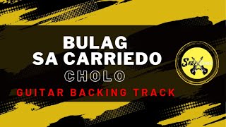 CHOLOBULAG SA CARRIEDO GUITAR BACKING TRACK [upl. by Ymeraj759]