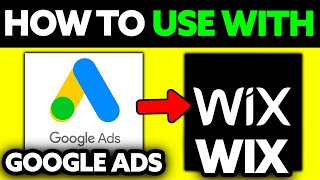 How To Use Google Adwords with WIX 2024  Step by Step [upl. by Blen]