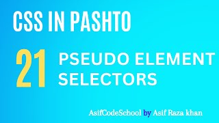 21 CSS Pseudo Element Selectors  CSS tutorial in Pashto [upl. by Nosimaj]