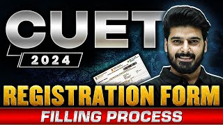 CUET 2024 Registration amp Form Filling Process  Complete Details 👉 [upl. by Euphemie]