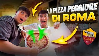 🤢LA PEGGIOR PIZZA DI ROMA È MANGIABILE [upl. by Reibaj591]