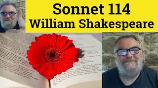 🔵 Sonnet 114 by William Shakespeare – Summary  Sonnet 114 by William Shakespeare Analysis [upl. by Atteram823]