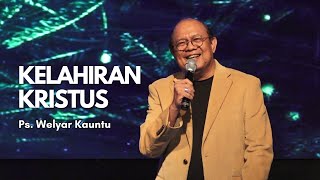 KELAHIRAN KRISTUS  PS WELYAR KAUNTU  ONLINE SERVICE 01 DESEMBER 2024 [upl. by Vivie]