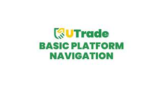 UTrade Platform Navigation  Basic Overview [upl. by Millar]