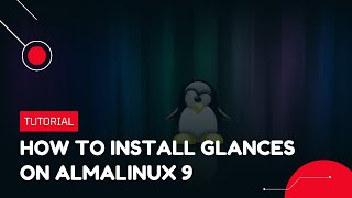 How to install Glances on AlmaLinux 9  VPS Tutorial [upl. by Klusek421]