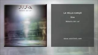 Sisa  La vella cançó Single Oficial [upl. by Oicneserc294]