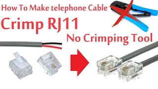 How to Crimp Rj11 Connector without Crimping tool [upl. by Airamzul542]