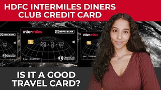 Intermiles HDFC Diners Club Credit Card Review  Features and Benefits [upl. by Nivi]