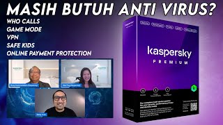 Apa Kita Masih Butuh Anti Virus Kenalan dengan Tawaran Paket Keamanan Lengkap Kaspersky Terbaru [upl. by Hanako]