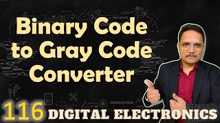 Binary Code to Gray Code Converter Circuit Truth Table and Designing [upl. by Axel]