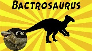 Bactrosaurus Dinosaur of the Day [upl. by Benge]