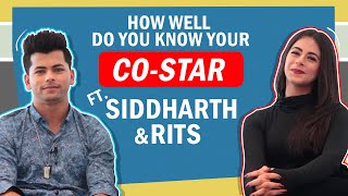 How Well Do You Know Each Other Ft Rits Badiani amp Siddharth Nigam [upl. by Alleras]