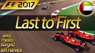 F1 2017  Last to First  GP DAbu Dhabi [upl. by Lange]