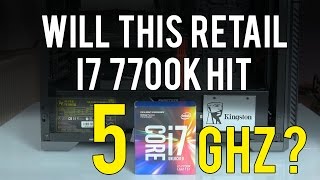 5GHz overclock on i7 7700K retail sample  possible [upl. by Sinegold]