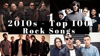 Top 100 rock songs of the 2010s The 2010s best rock songs [upl. by Aluk]