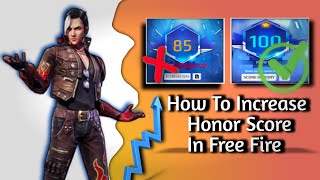 How To Increase Honor Score In Free Fire🔥  Free Fire Me Honor Score Kaise Badhaye 2025 [upl. by Abbate]