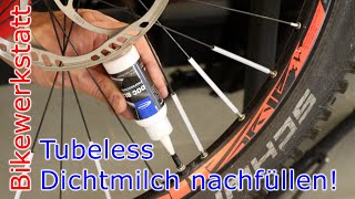 Tubeless  Dichtmilch nachfüllen [upl. by Cicily]