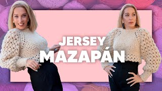 JERSEY MAZAPÁN  TEJER CROCHET SÚPER FÁCIL en Tejer es de guapas [upl. by Euton]