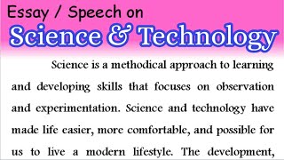 Essay  Speech on Science and technology in English 2023 Science and technology essay in English [upl. by Ume945]