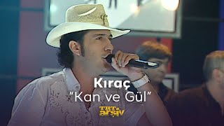 Kıraç  Kan ve Gül 2006  TRT Arşiv [upl. by Iddo327]