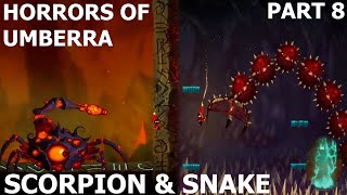 Unbound  Worlds Apart Horrors of Umberra  Scorpion and Snake Boss Walkthrough  Part 8 on PC [upl. by Weiner]