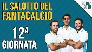 CONSIGLI FANTACALCIO 12ª GIORNATA  ILSALOTTODELFANTACALCIO [upl. by Waldron]