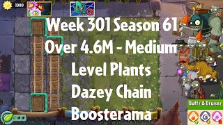 Over 46M  Dazey Chain Boosterama PvZ2 Arena Week 301 S61 Medium Level Plants  Jade League [upl. by Arianie]