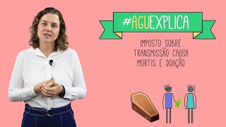 AGU Explica – ITCMD [upl. by Cazzie]