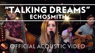 Echosmith  Talking Dreams Acoustic Live [upl. by Willmert398]