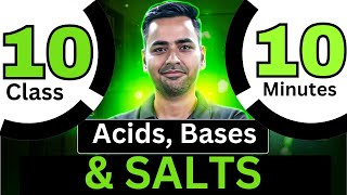 Acids Bases amp Salts Class  9  1ShotFull Chapter Overview under 10 minutes  Sanjiv Pandey [upl. by Ilera914]