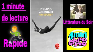 1 minute de lecture  Un secret  Philippe Grimbert [upl. by Mayce]