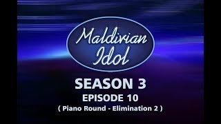 Maldivian Idol S3E10  Full Episode [upl. by Rifkin792]