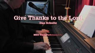 Give Thanks to the Lord  Dan Schutte [upl. by Pease]