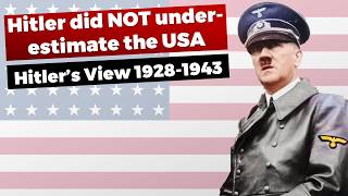 Hitler didnt underestimate the United States [upl. by Wera]