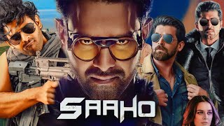 Saaho Full Movie  Prabhas  Shraddha Kapoor  Jackie Shroff  Nil Nitin Mukesh  Facts and Review [upl. by Ameen]