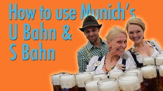 How to use Munichs U Bahn amp S Bahn Metro [upl. by Eerbua250]