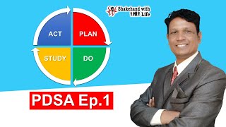 PDSA CYCLE  Ep1  ProblemSolving Method  Continuous Process Improvement [upl. by Acalia]