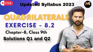 Exercise 82  Solutions Q1 and Q2  Quadrilaterals  Chapter 8  Class 9th  Maths Ncert [upl. by Esirahc]