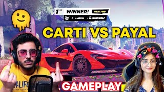 CARRY MINATI VS PAYAL LAMBORGHINI GAMEPLAY CarryMinati [upl. by Gnourt]