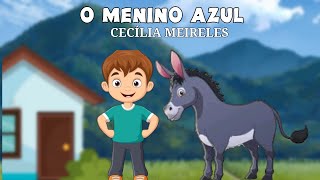 O MENINO AZUL  CECÍLIA MEIRELES [upl. by Anikahs218]