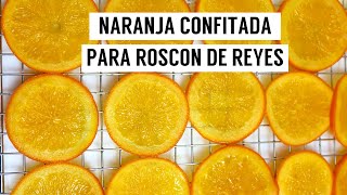 Naranja confitada para Roscón de Reyes shorts cortos [upl. by Ehtiaf966]