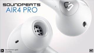 SoundPEATS Does It Again  Air4 Pro [upl. by Arayc]