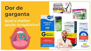 Dor de garganta  Qual o melhor medicamento [upl. by Weathers135]