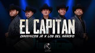 Dinamicos Jr Ft Los Del Arroyo  El Capitan 2024 [upl. by Iras]